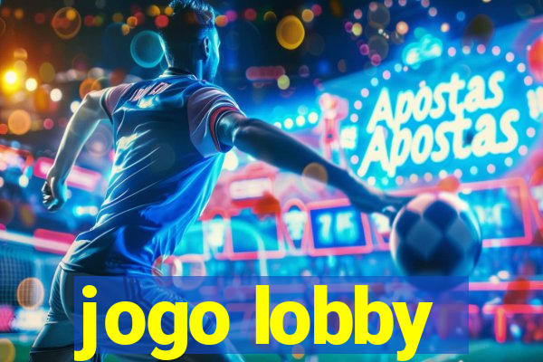 jogo lobby